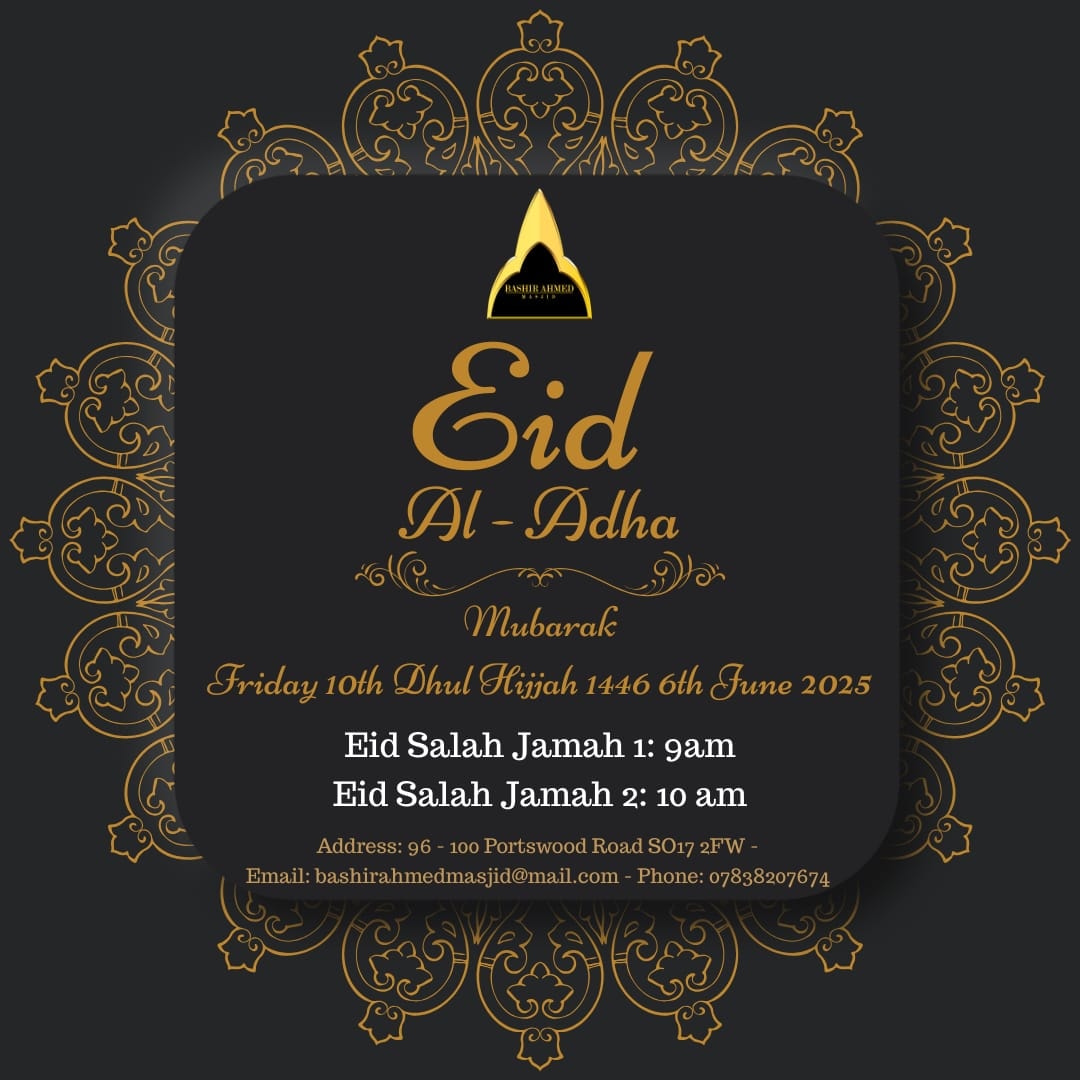 Eid al-Adha 1446 AH - Friday, 6 June 2025 - 9am & 10am